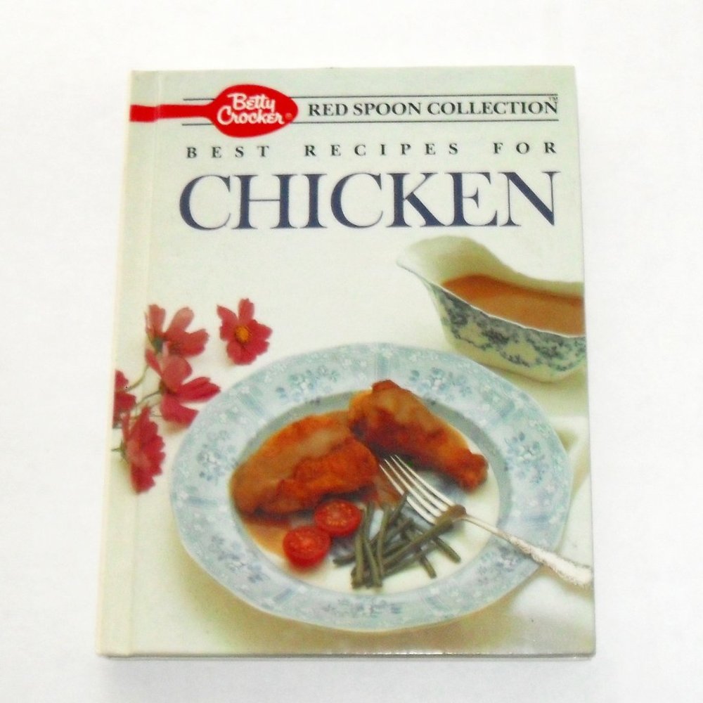 Betty Crocker Best Recipes For Chicken Cookbook